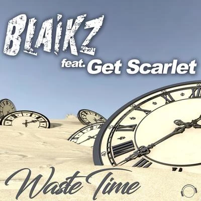 BlaikzWaste Time