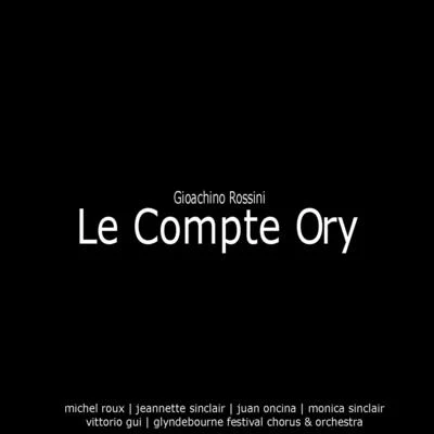 Michel RouxRossini: Le Comte Ory