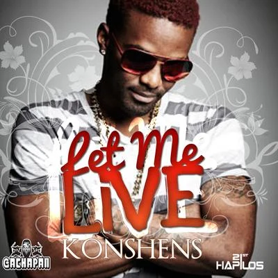 Gold Up/KonshensLet Me Live - Single