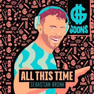 Sebastian BronkAll This Time