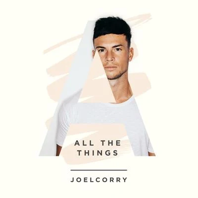 Joel CorryAll the Things