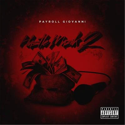 Payroll Giovanni/PeezyHustle Muzik 2