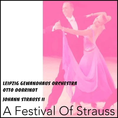 Otto DobrindtStudio orchestraJoseph SchmidtA Festival of Strauss