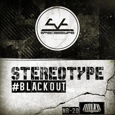 StereoType/ELEXBlackout