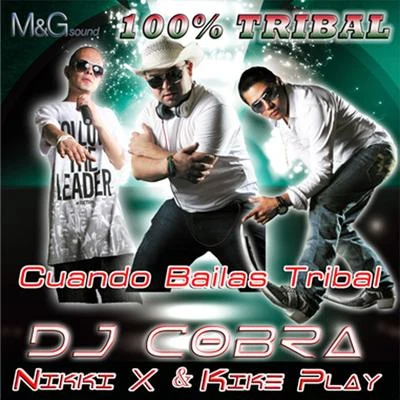 DJ CobraCuando Bailas Tribal - Single