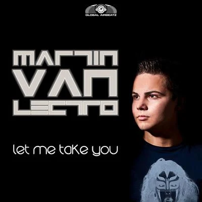 Martin Van Lectro/Jordan Grace/MoodygeeLet Me Take You