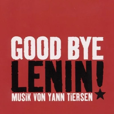 Yann TiersenGood Bye Lenin! (soundtrack)