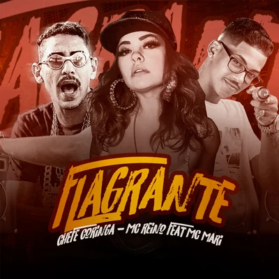 MC Reino/Mc DrickaFlagrante (feat. MC Mari)