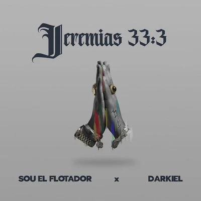 DarkielJeremias 33: 3