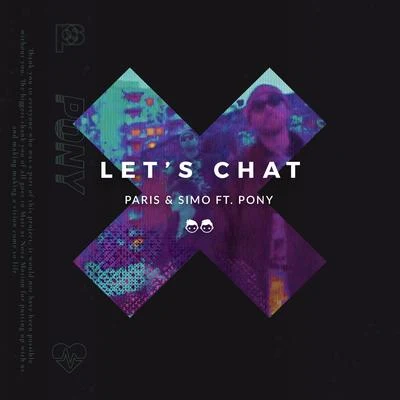 Paris & SimoLets Chat (Remixes)