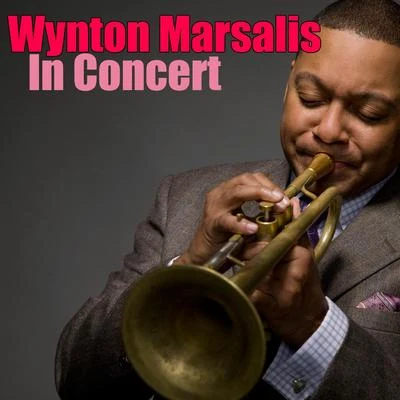 Felix Bernard/Wynton MarsalisWynton Marsalis in Concert (Live)