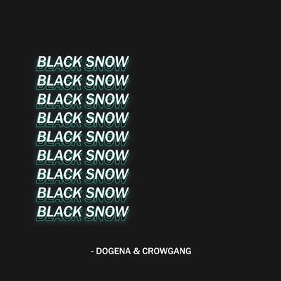 DogenaBlack Snow