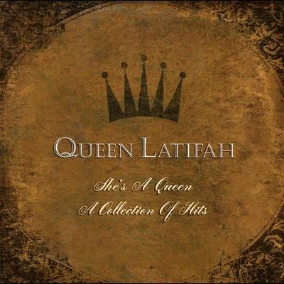 Queen Latifah/Angie Stone/Dead Prez/Bahamadia/Erykah Badu/CommonShes A Queen: A Collection Of Greatest Hits