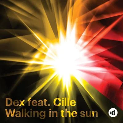 DexQuỳnh NhưWalking In The Sun (feat.Cille)