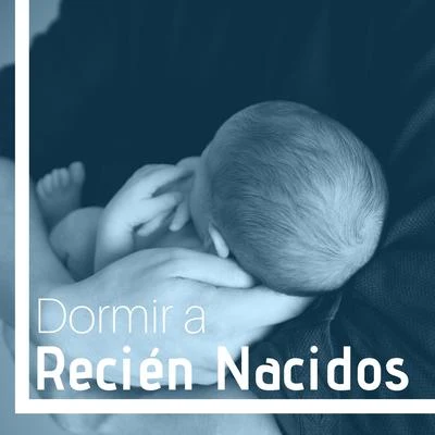 Baby LullabyDormir a Recién Nacidos - 20 Canciones Relajantes Bebés y Niños Pequeños