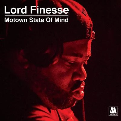 Lord FinesseLord Finesse Presents - Motown State Of Mind