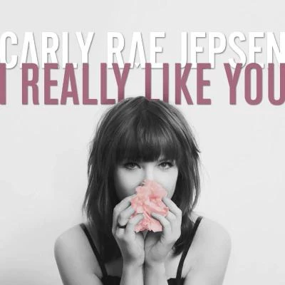 Carly Rae JepsenI Really Like You