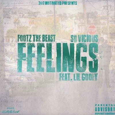 T-Bird/Footz the BeastFeelings (feat. Lil Goofy)