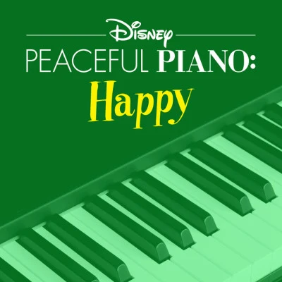 DisneyDisney Peaceful Piano: Happy