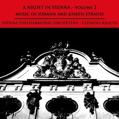 Vienna Philharmonic OrchestraA Night in Vienna, Vol. 2