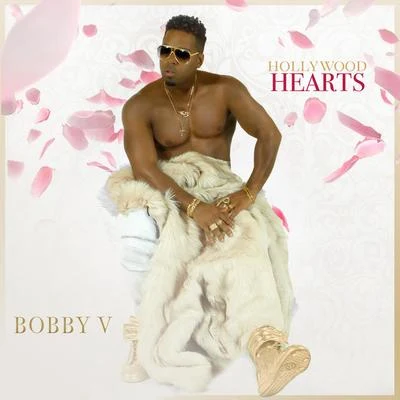 Bobby VHollywood Hearts