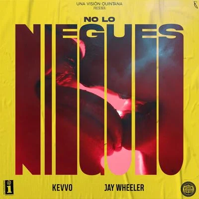 Jay Wheeler/DJ NelsonNo Lo Niegues