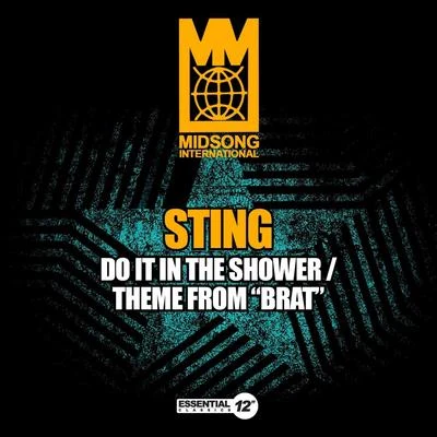 StingDo It in the ShowerTheme from "Brat"