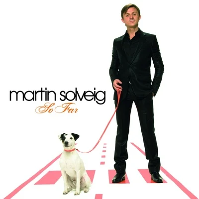 Martin Solveig/David GuettaSo Far