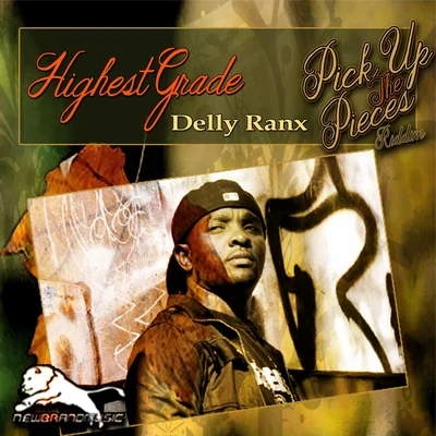 Delly RanxHighest Grade