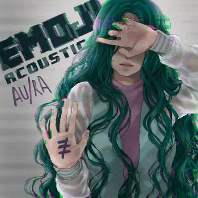 AURAEmoji (Acoustic)