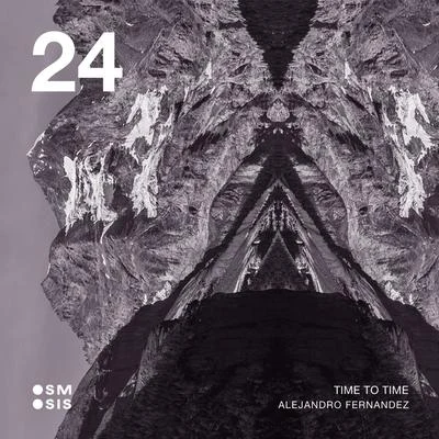 Alejandro FernándezTime to Time EP