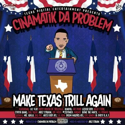 Coota Bang/CinAMatik Da Problem/Bone The MackMake Texas Trill Again