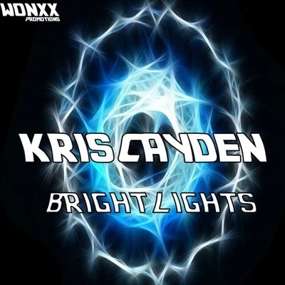 Kris Cayden/BlaqoutBright Lights