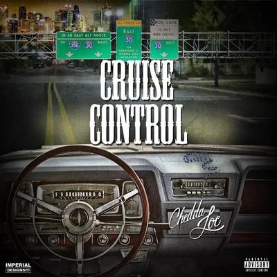 Chedda-Loc/GT GarzaCruise Control