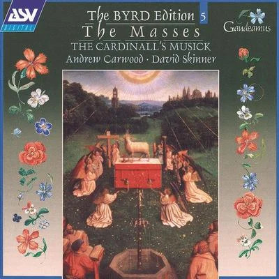 Andrew Carwood/The Cardinalls MusickByrd: The Masses