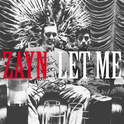 no sleep/ZAYNLet Me