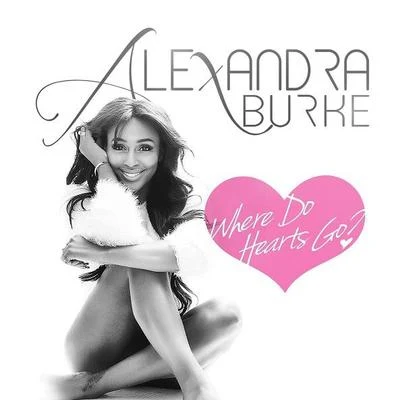 Alexandra BurkeErick MorilloWhere Do Hearts Go