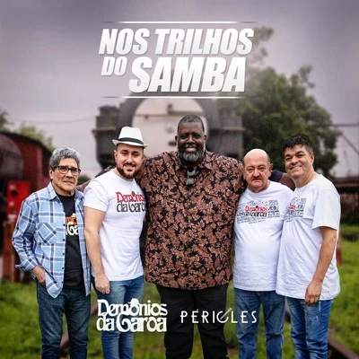 PériclesNos Trilhos do Samba