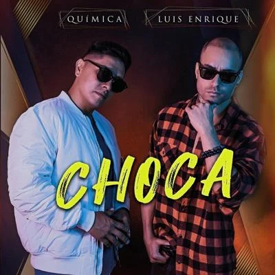 QuímicaChoca