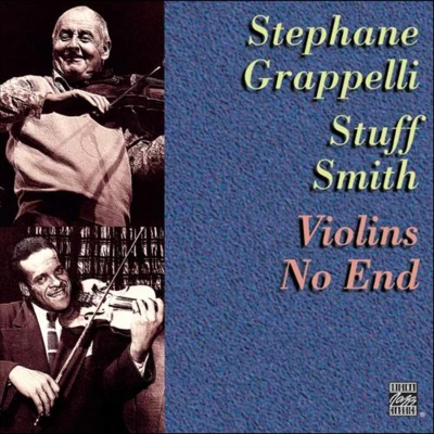 Stéphane Grappelli/Velma Middleton/Muggsy Spanier and his Ragtime Band/Art Blakey/Miles Davis/Dinah Washington/THE HORACE SILVER QUINTET/Charlie Parker/Sarah Vaughan/Billie HolidayViolins No End