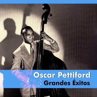 Oscar PettifordGrandes Éxitos