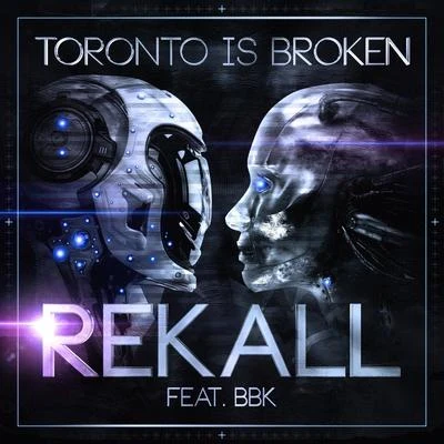 Toronto is Broken/Bladerunner/Scott/Jinx/Nick/DJ Hype/Sound Shifter/Scott Garcia/Jamie Bostron/Cutty RanksRekall