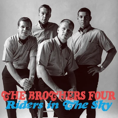 The Brothers FourRiders in the Sky