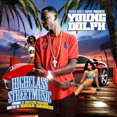 Young DolphHigh Class Street Music 2: Hustlers Paradise