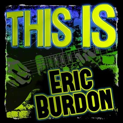 Eric BurdonThis Is Eric Burdon