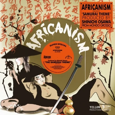 Africanism/Bob SinclarSamurai Theme