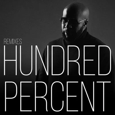 KayshaHundred Percent (Remixes)