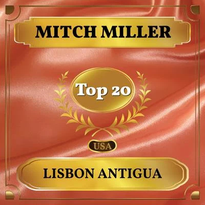 Mitch MillerLisbon Antigua (Billboard Hot 100 - No 19)