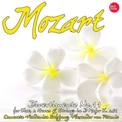 Camerata Academica Salzburg/Hans ReinartzMozart: Divertimento No.11 for Oboe, 2 Horns & Strings in D Major K. 251