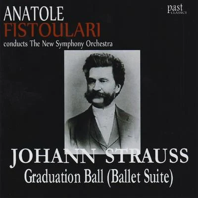 The New Symphony Orchestra/The Beau Hunsks Orchestra/New York Philharmonic Orchestra/Jesus Maria Sanroma/Eugene Ormandy/The Philadelphia Orchestra/Anton Doli/André Kostelanetz/Ferde Grofe/Buffalo Symphony OrchestraStrauss II: Graduation Ball (Ballet Suite)